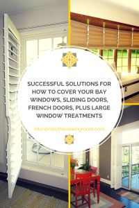 Window Treatment Ideas & Successful Solutions
